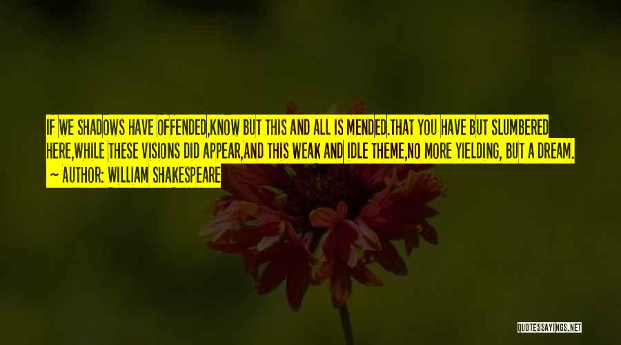 We All Know Quotes By William Shakespeare