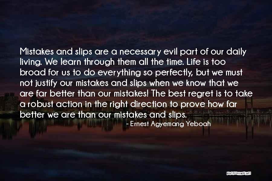 We All Learn From Our Mistakes Quotes By Ernest Agyemang Yeboah