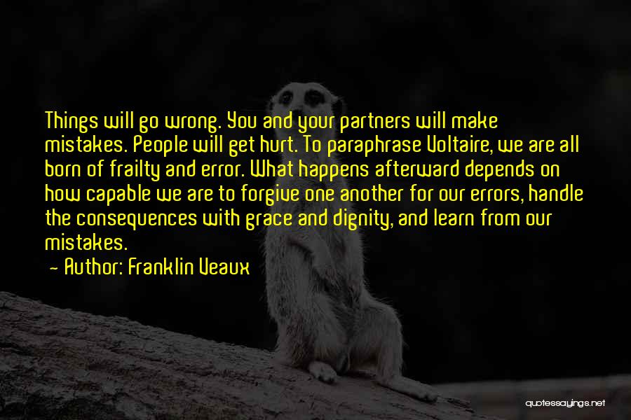 We All Learn From Our Mistakes Quotes By Franklin Veaux