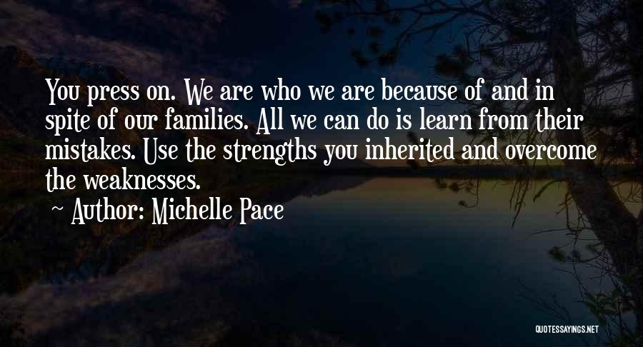 We All Learn From Our Mistakes Quotes By Michelle Pace