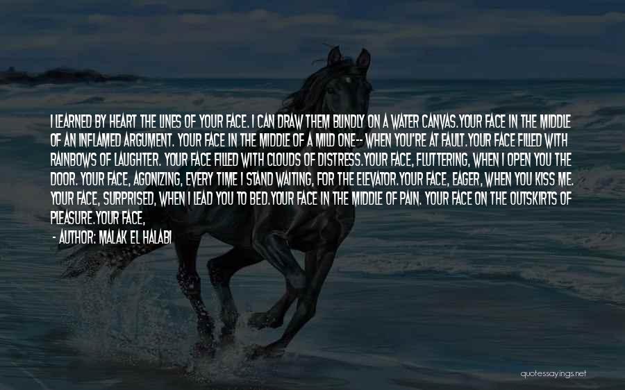 We All Look For Love Quotes By Malak El Halabi We All Look For Love Quotes By Malak El Halabi