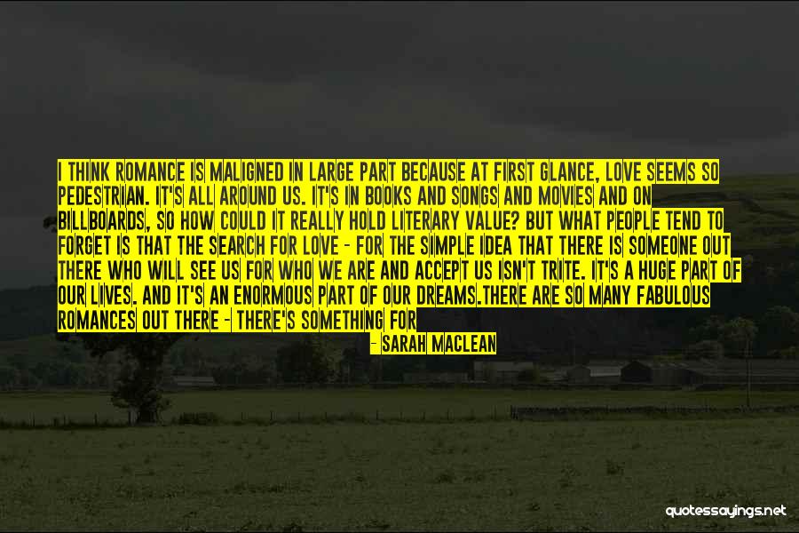 We All Look For Love Quotes By Sarah MacLean