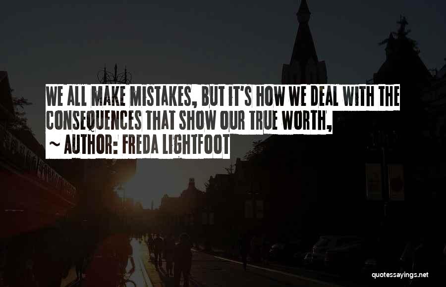 We All Make Mistakes But Quotes By Freda Lightfoot