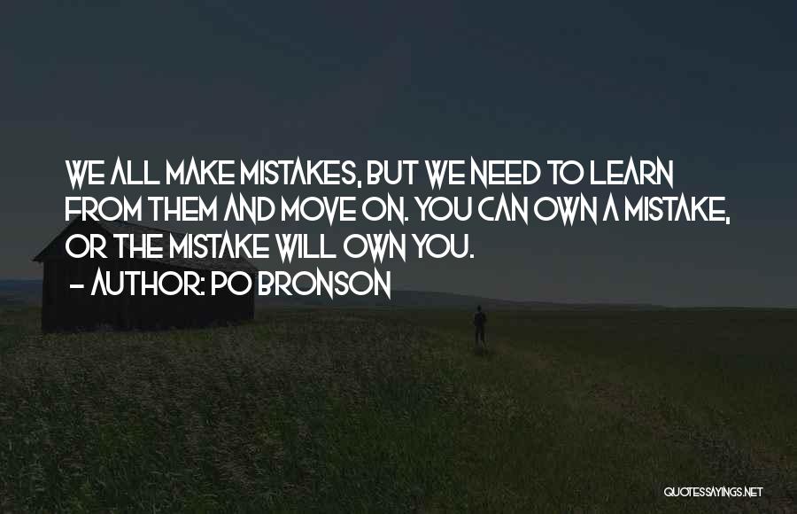 We All Make Mistakes But Quotes By Po Bronson