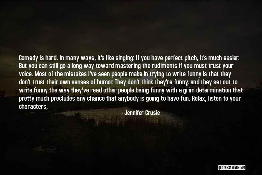 We All Make Mistakes Funny Quotes By Jennifer Crusie We All Make Mistakes Funny Quotes By Jennifer Crusie