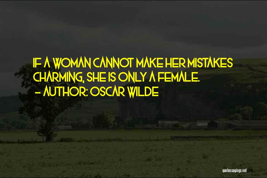 We All Make Mistakes Funny Quotes By Oscar Wilde