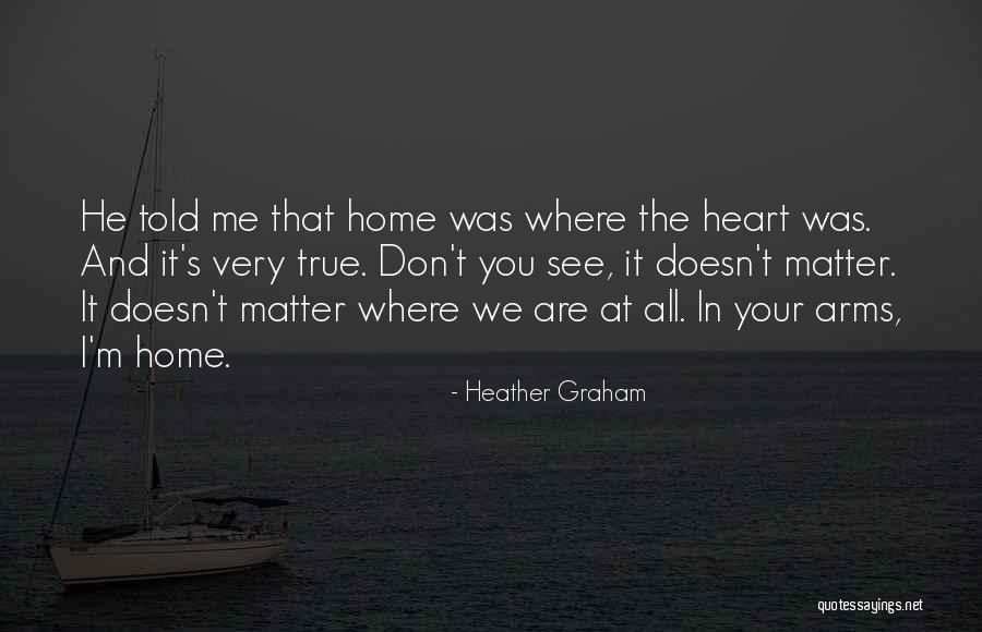 We All Matter Quotes By Heather Graham We All Matter Quotes By Heather Graham