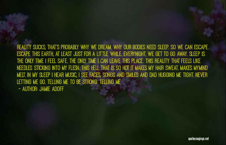 We All Need Hope Quotes By Jamie Adoff