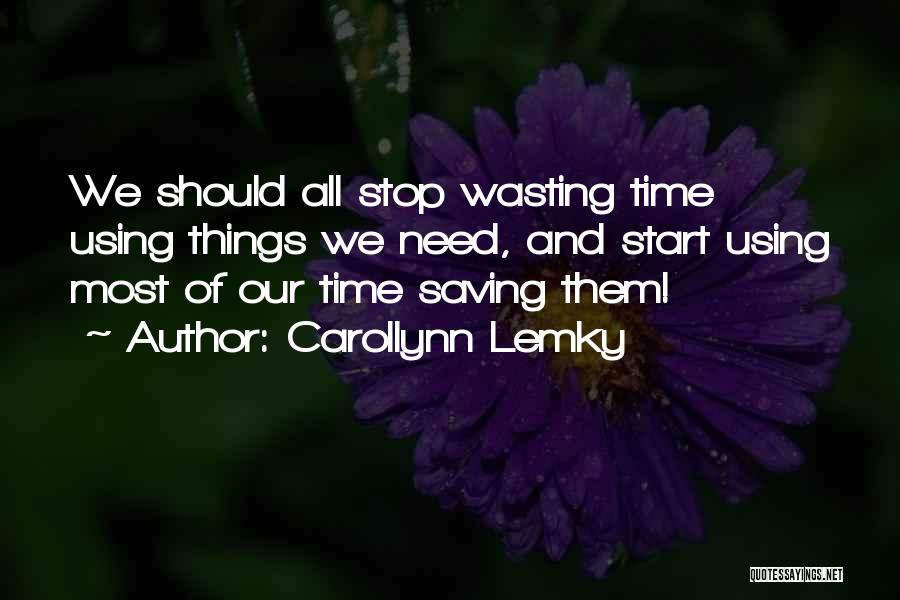 We All Need Saving Quotes By Carollynn Lemky