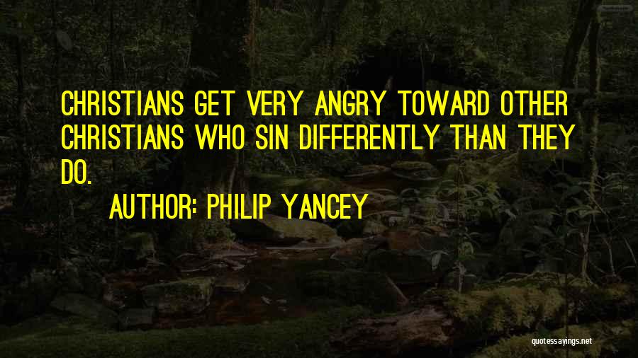 We All Sin Differently Quotes By Philip Yancey