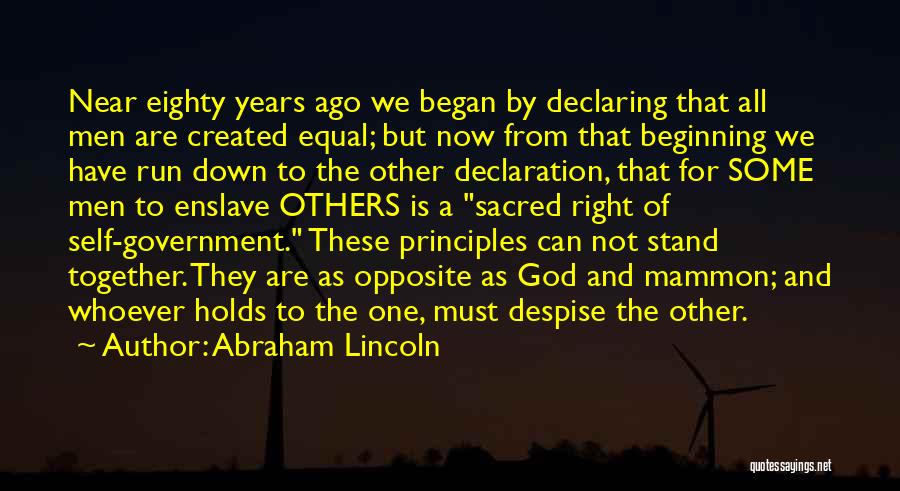 We All Stand Together Quotes By Abraham Lincoln