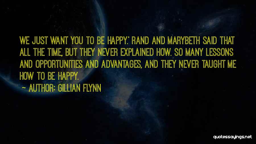 We All Want To Be Happy Quotes By Gillian Flynn