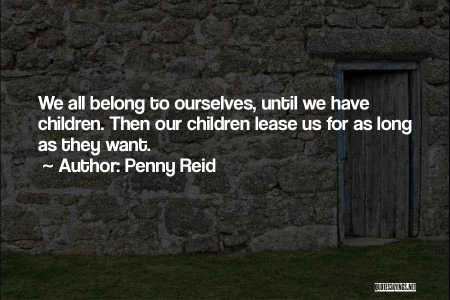 We All Want To Belong Quotes By Penny Reid