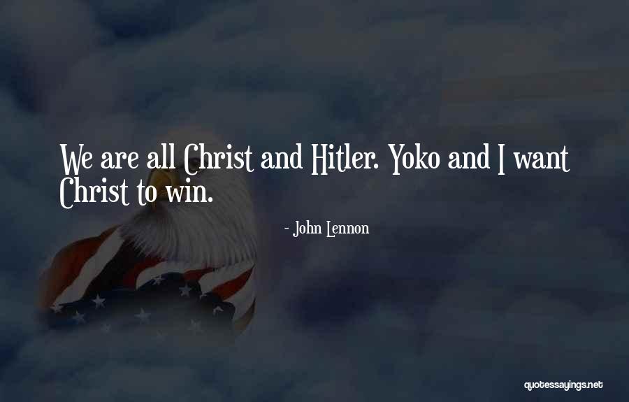 We All Want To Win Quotes By John Lennon