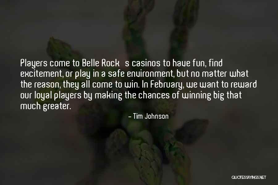 We All Want To Win Quotes By Tim Johnson