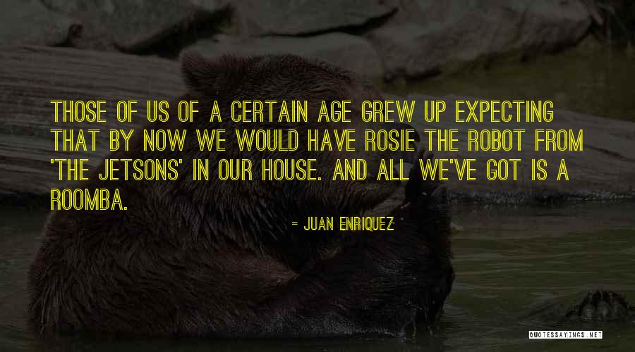 We All We Got Quotes By Juan Enriquez