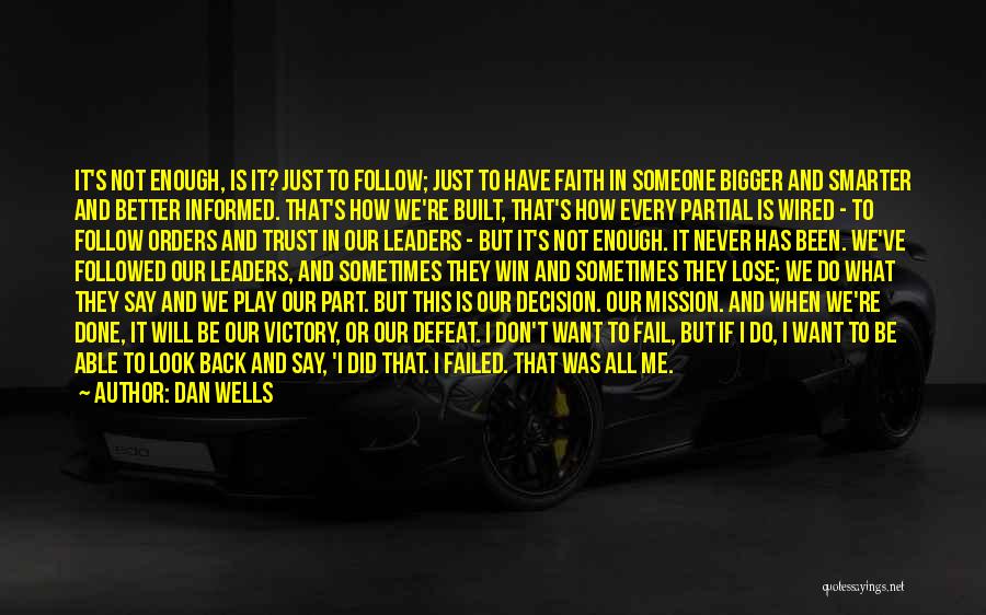 We All Win Quotes By Dan Wells