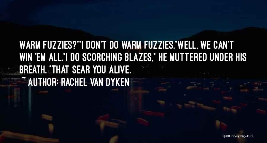 We All Win Quotes By Rachel Van Dyken