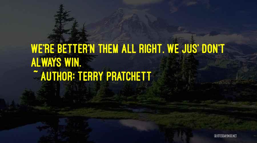We All Win Quotes By Terry Pratchett