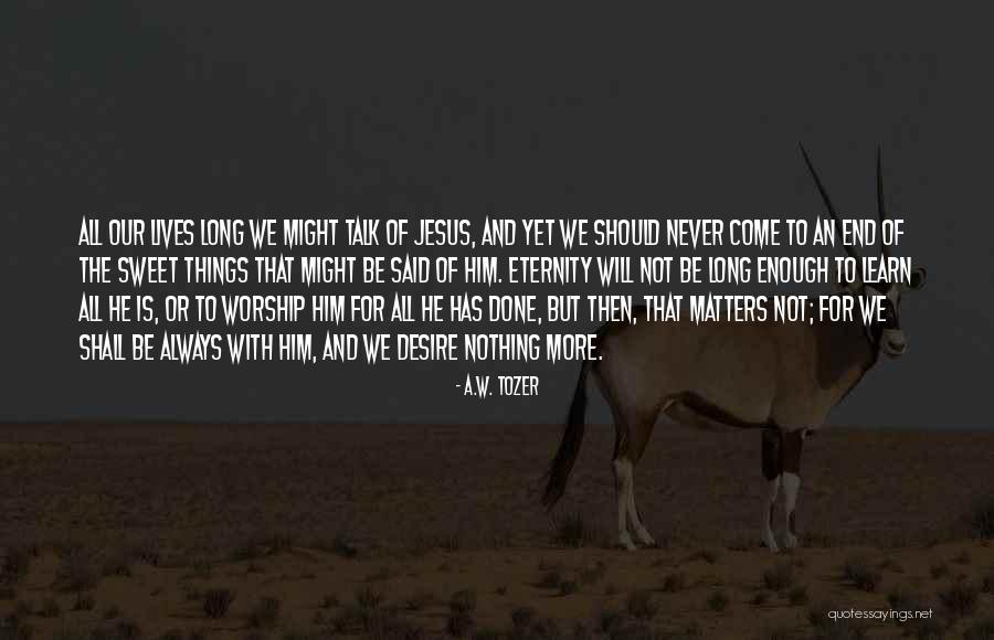 We All Worship Quotes By A.W. Tozer We All Worship Quotes By A.W. Tozer