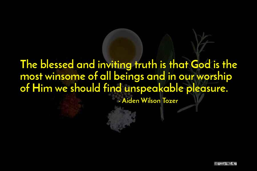 We All Worship Quotes By Aiden Wilson Tozer We All Worship Quotes By Aiden Wilson Tozer