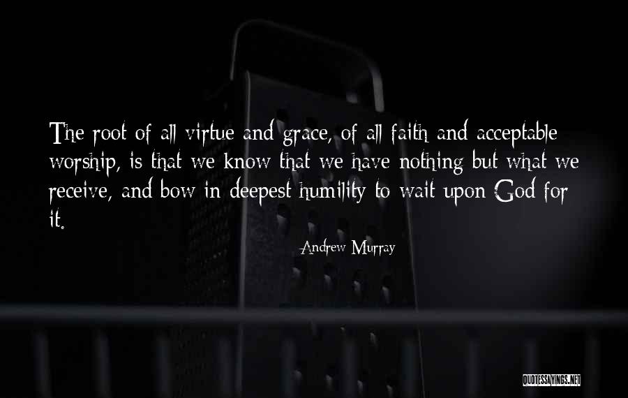 We All Worship Quotes By Andrew Murray We All Worship Quotes By Andrew Murray