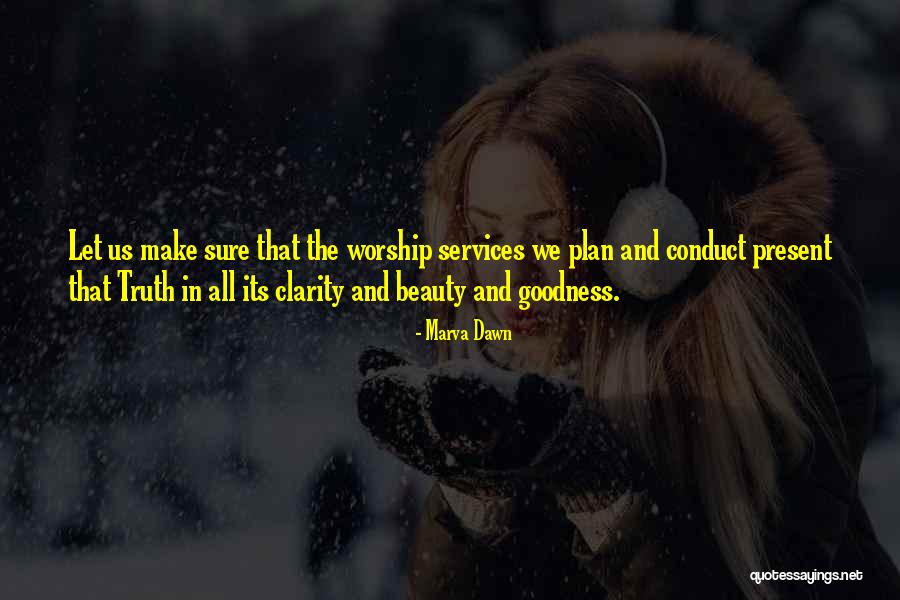 We All Worship Quotes By Marva Dawn We All Worship Quotes By Marva Dawn