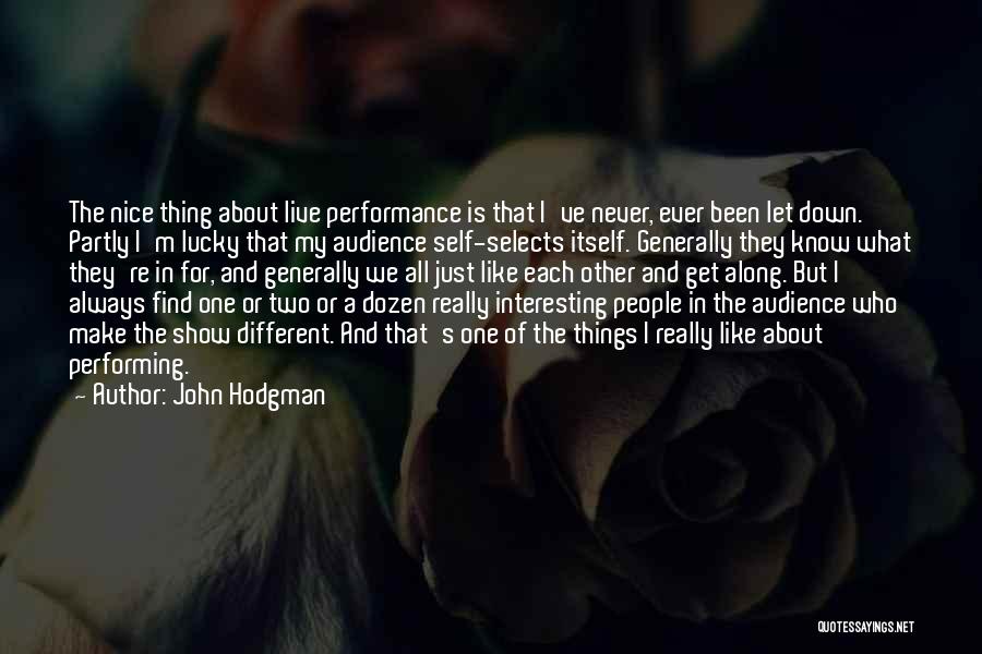 We Always Find Each Other Quotes By John Hodgman