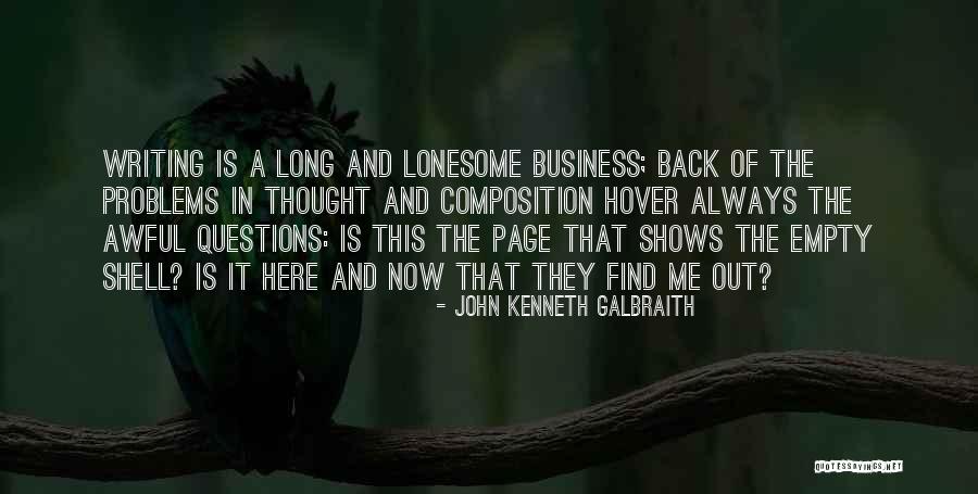 We Always Find Our Way Back Quotes By John Kenneth Galbraith