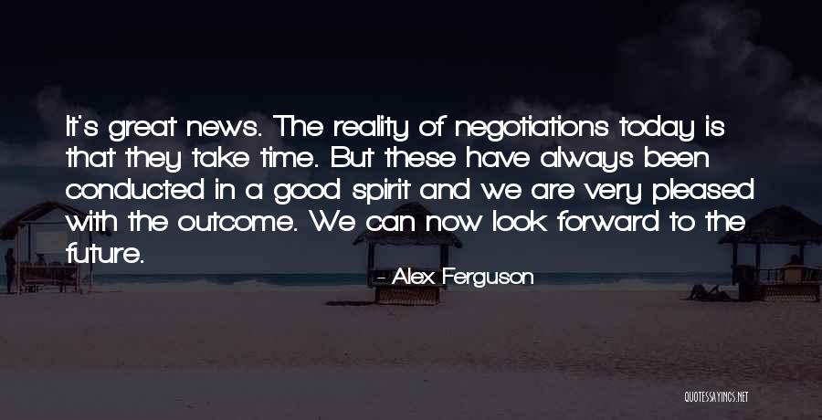We Always Have A Good Time Quotes By Alex Ferguson We Always Have A Good Time Quotes By Alex Ferguson