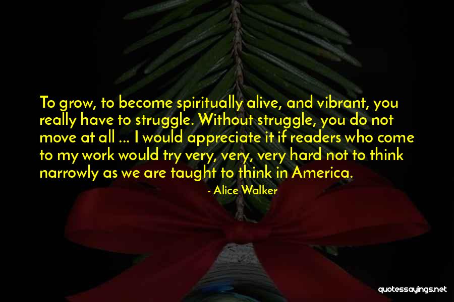 We Appreciate You Quotes By Alice Walker We Appreciate You Quotes By Alice Walker