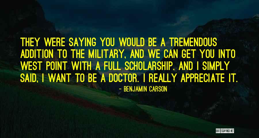 We Appreciate You Quotes By Benjamin Carson We Appreciate You Quotes By Benjamin Carson
