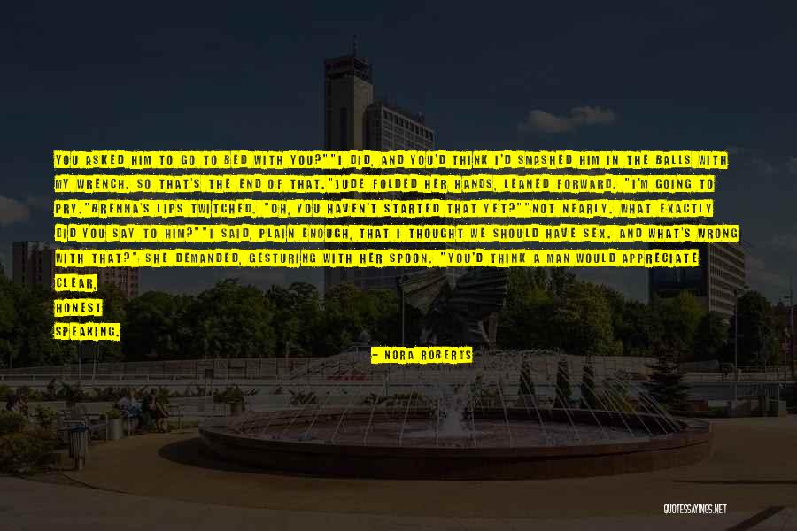 We Appreciate You Quotes By Nora Roberts We Appreciate You Quotes By Nora Roberts
