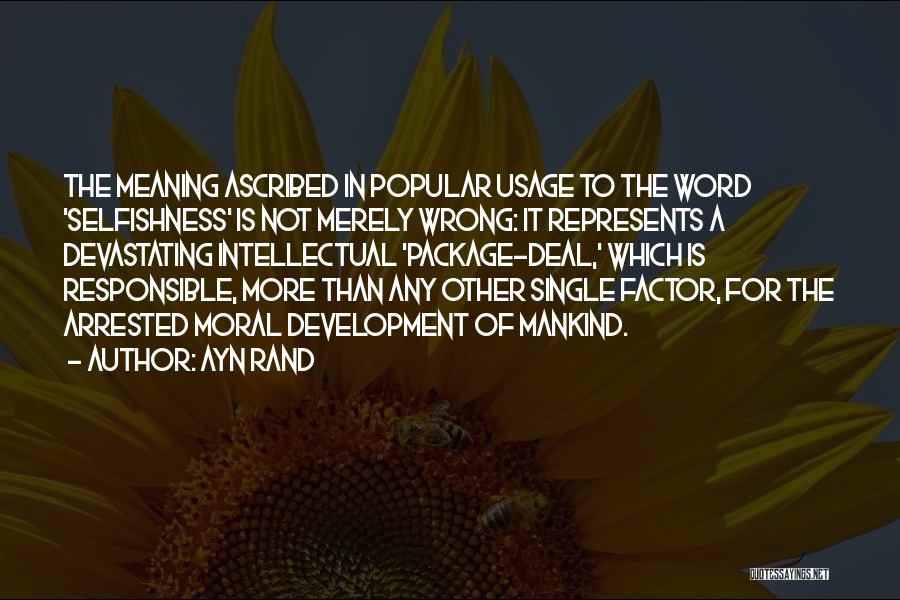 We Are A Package Deal Quotes By Ayn Rand