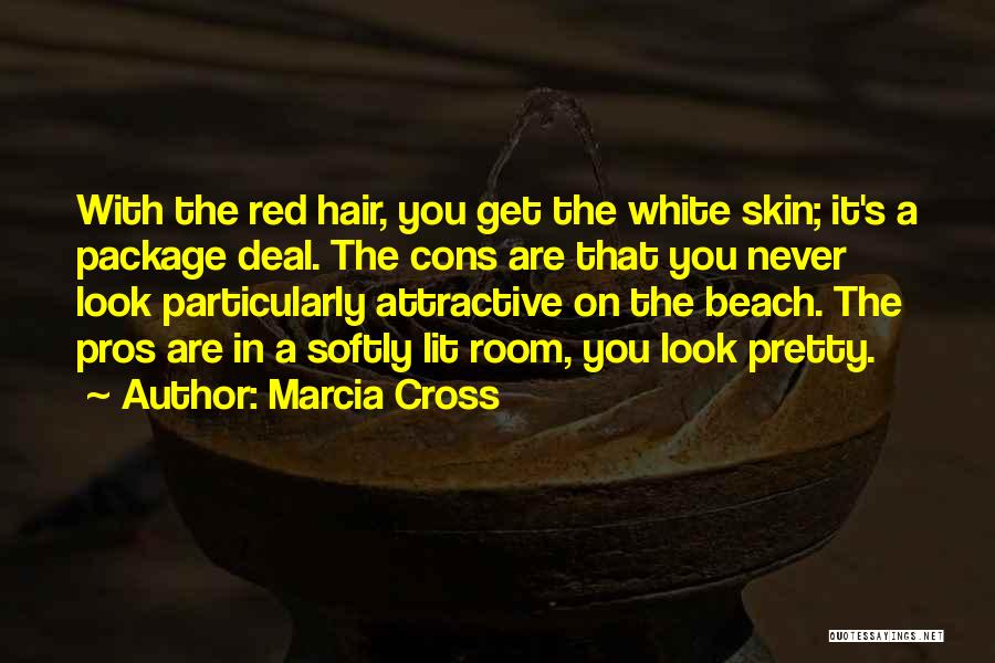 We Are A Package Deal Quotes By Marcia Cross