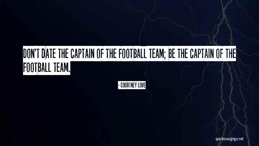 We Are A Team Love Quotes By Courtney Love We Are A Team Love Quotes By Courtney Love