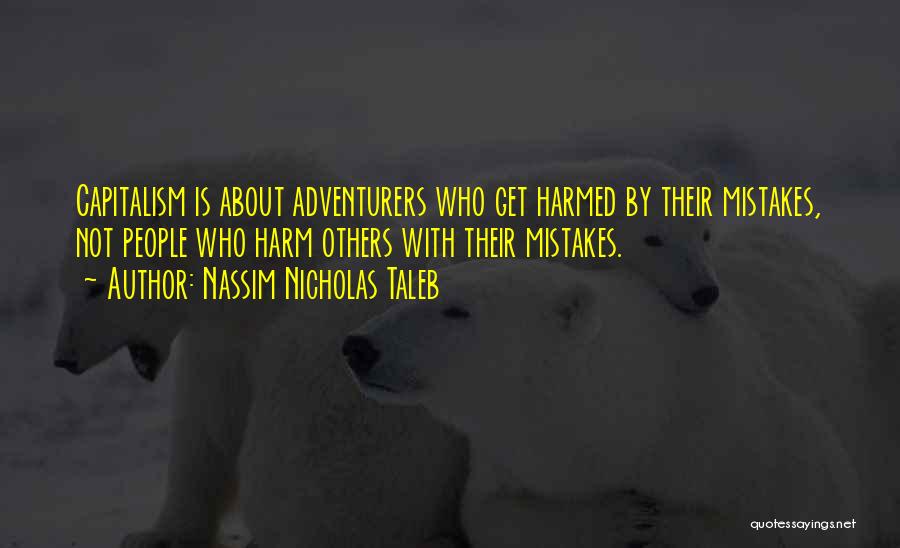 We Are Adventurers Quotes By Nassim Nicholas Taleb