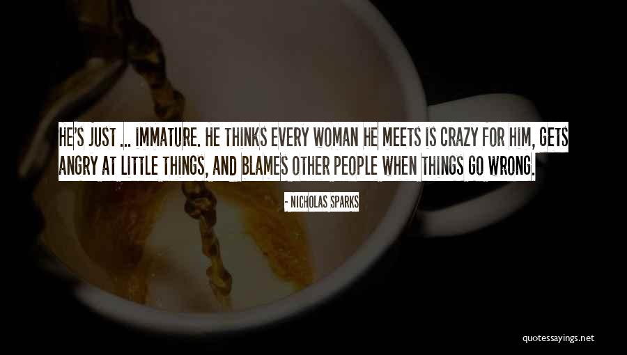 We Are All A Little Crazy Quotes By Nicholas Sparks We Are All A Little Crazy Quotes By Nicholas Sparks