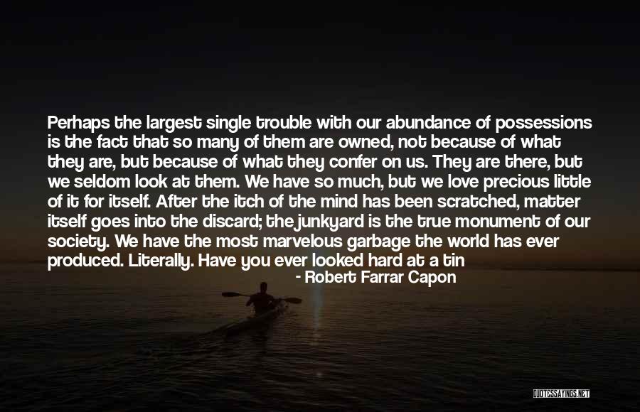 We Are All A Little Crazy Quotes By Robert Farrar Capon We Are All A Little Crazy Quotes By Robert Farrar Capon