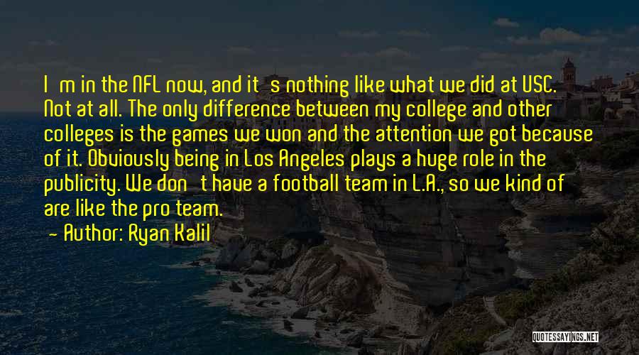 We Are All A Team Quotes By Ryan Kalil