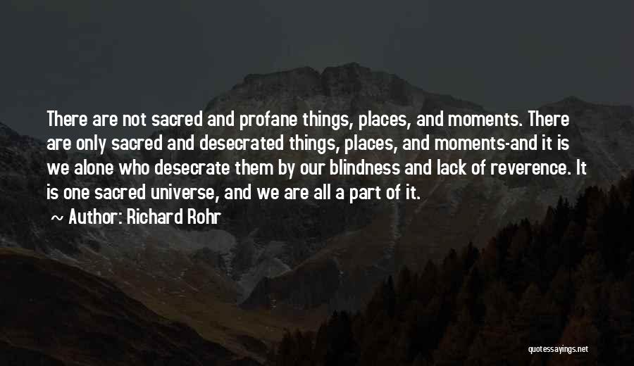 We Are All Alone Quotes By Richard Rohr