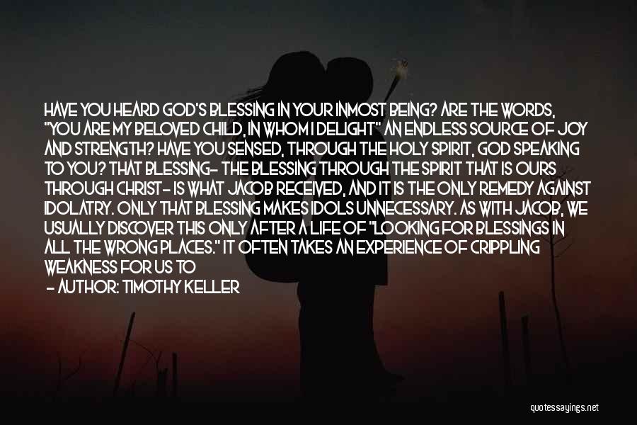 We Are All Blessed Quotes By Timothy Keller