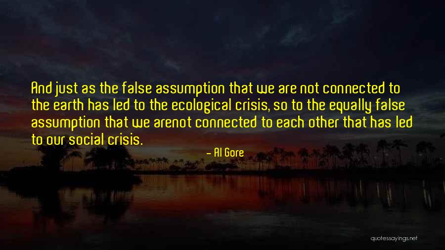 We Are All Connected To Each Other Quotes By Al Gore