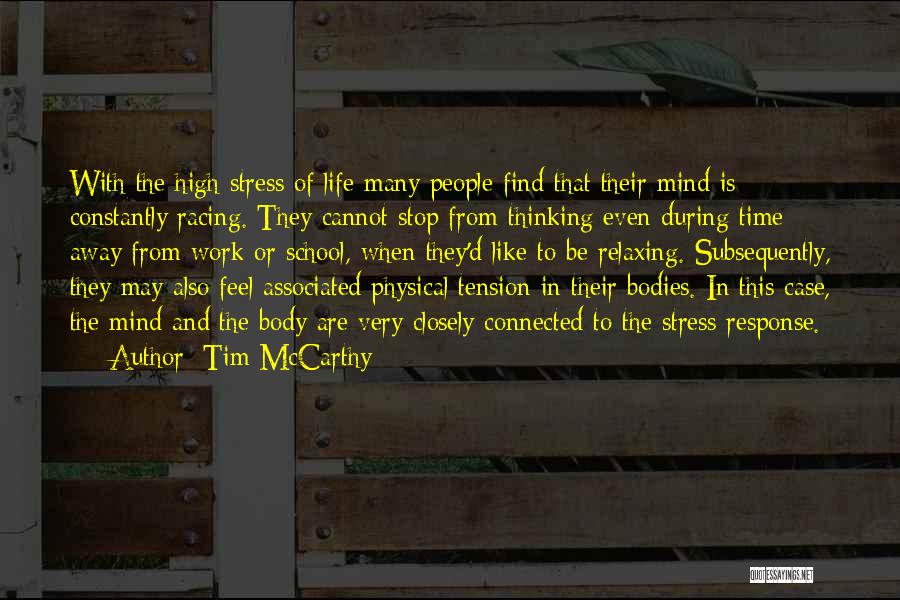 We Are All Connected To Each Other Quotes By Tim McCarthy