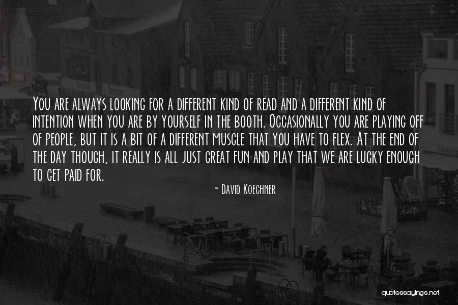 We Are All Just People Quotes By David Koechner We Are All Just People Quotes By David Koechner