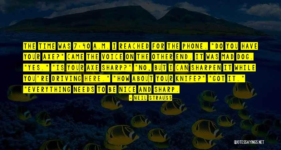 We Are All Mad Here Quotes By Neil Strauss We Are All Mad Here Quotes By Neil Strauss