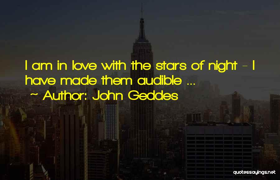 We Are All Made Of Stars Quotes By John Geddes