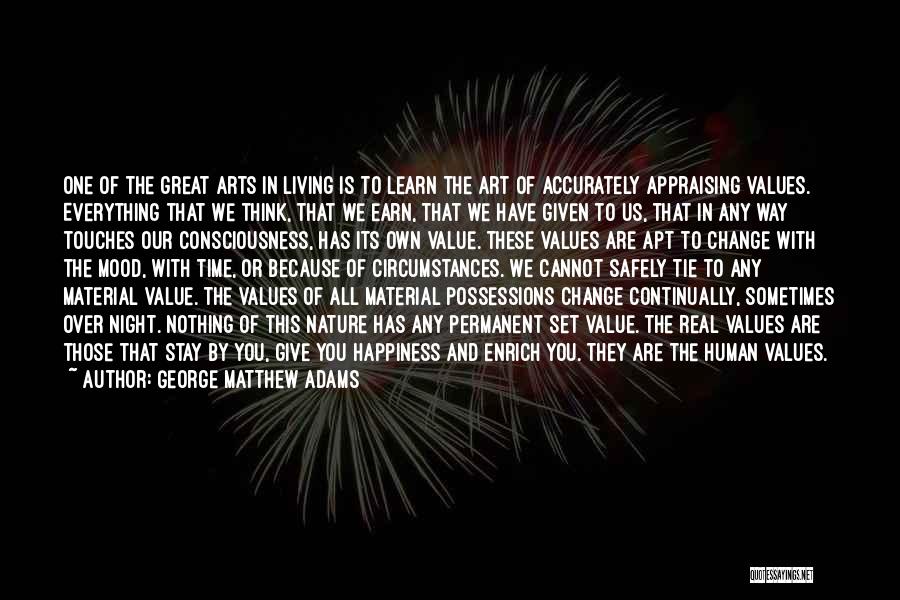 We Are All One Consciousness Quotes By George Matthew Adams