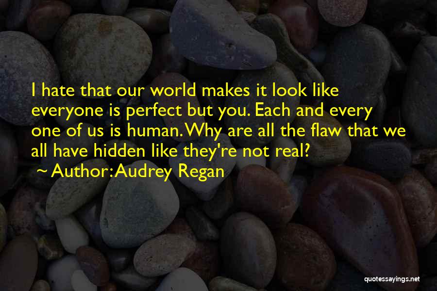 We Are All One World Quotes By Audrey Regan