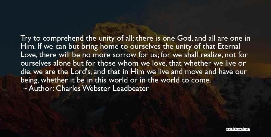We Are All One World Quotes By Charles Webster Leadbeater